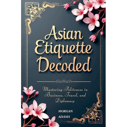 Asian Etiquette Decoded