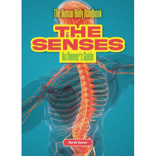 The Senses: An Owner's Guide