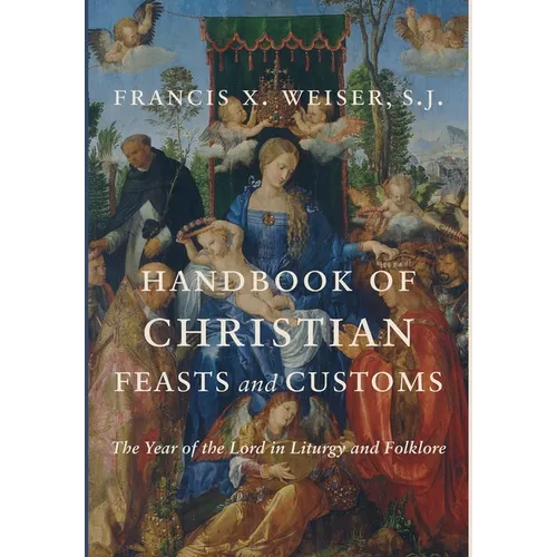 Handbook of Christian Feasts and Customs
