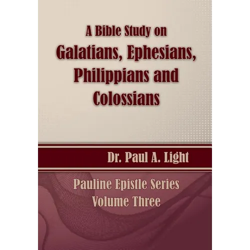 A Bible Study on Galatians Through Colossians
