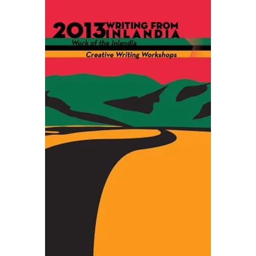 2013 Writing from Inlandia
