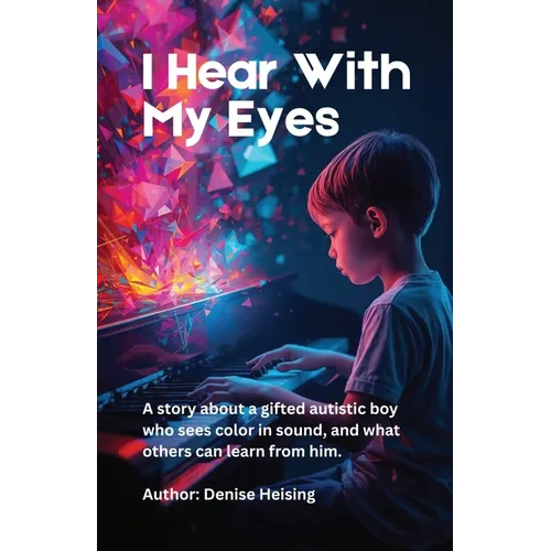I Hear With My Eyes: I Hear With My Eyes