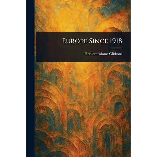 Europe Since 1918