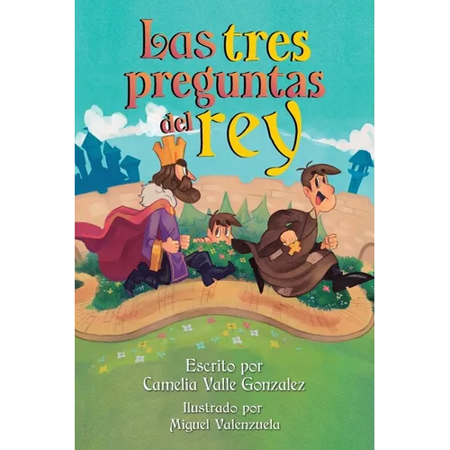 Las tres preguntas del rey