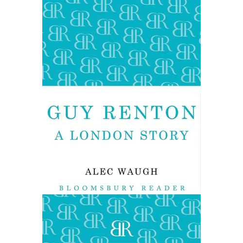 Guy Renton: A London Story