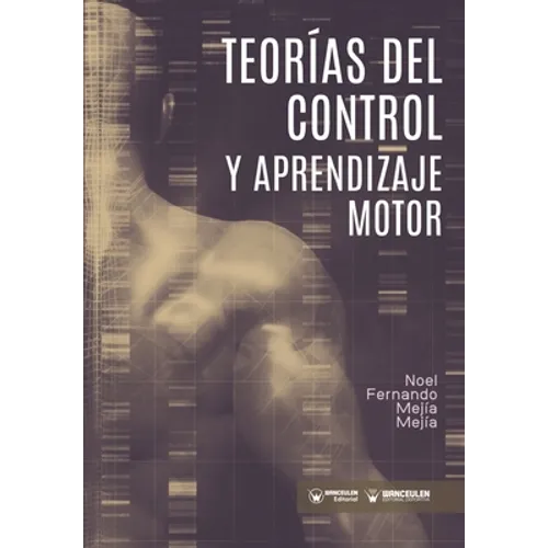 Teorías del control y aprendizaje motor