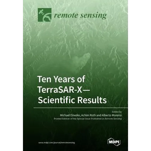 Ten Years of TerraSAR-X- Scientific Results