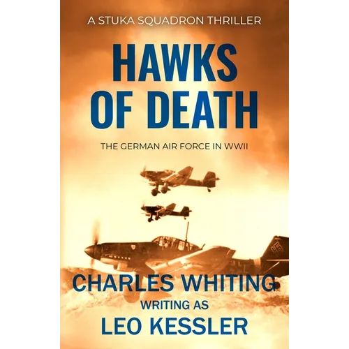 Hawks of Death: The German air force in WWII
