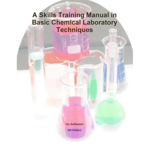 A Skills Training Manual in Basic Chemical Laboratory Techniques