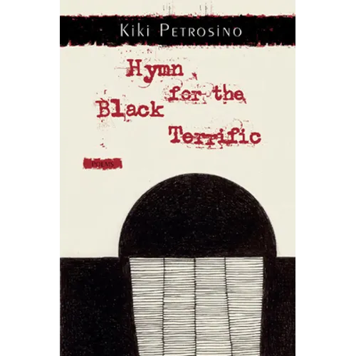 Hymn for the Black Terrific