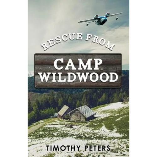 Rescue From Camp Wildwood