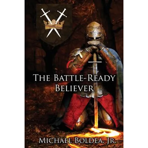 The Battle-Ready Believer