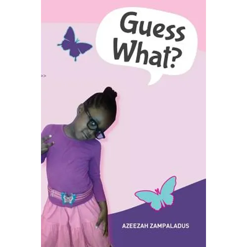 Guess What?: Guess What