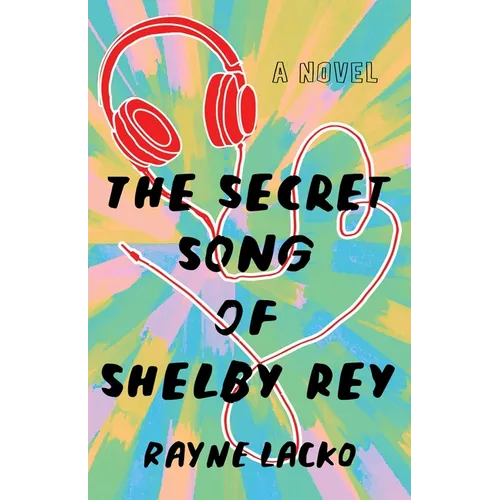 Secret Song of Shelby Rey