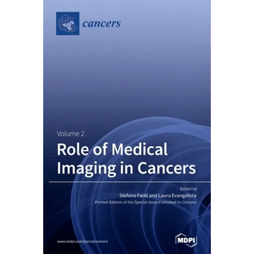 Role of Medical Imaging in Cancers: Volume 2