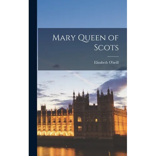 Mary Queen of Scots