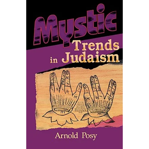 Mystic Trends in Judaism