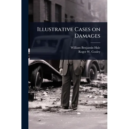 Illustrative Cases on Damages