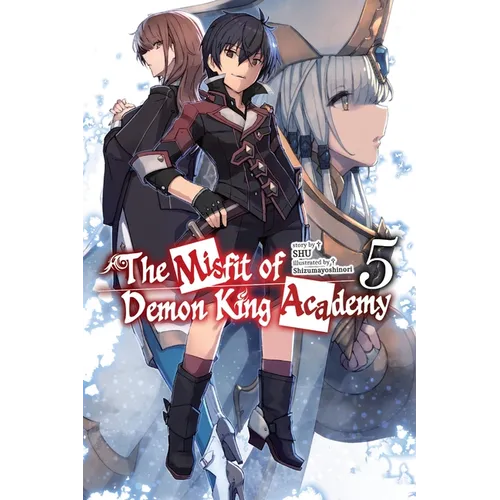 The Misfit of Demon King Academy, Vol. 5 (Light Novel)