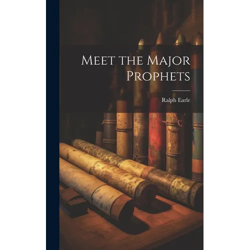 Meet the Major Prophets