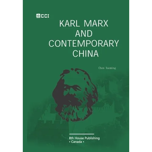 Karl Marx and Contemporary China