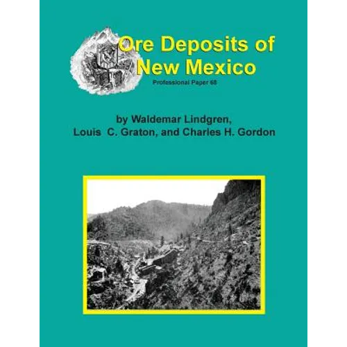 The Ore Deposits of New Mexico