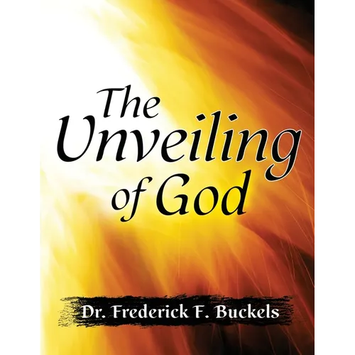 The Unveiling of God