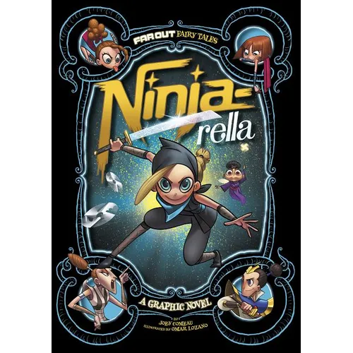 Ninja-Rella: A Graphic Novel