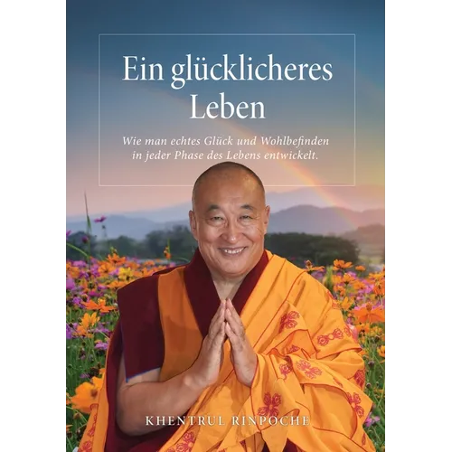 Ein glücklicheres Leben