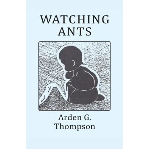 Watching Ants
