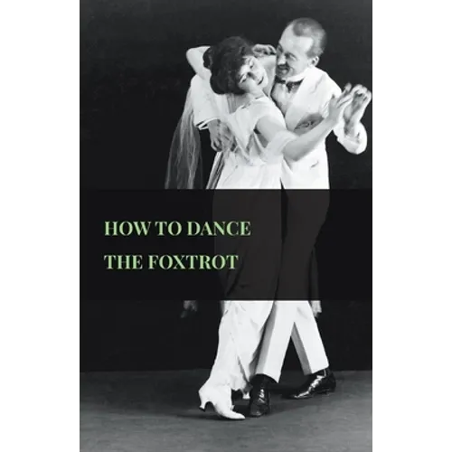 How To Dance The Foxtrot