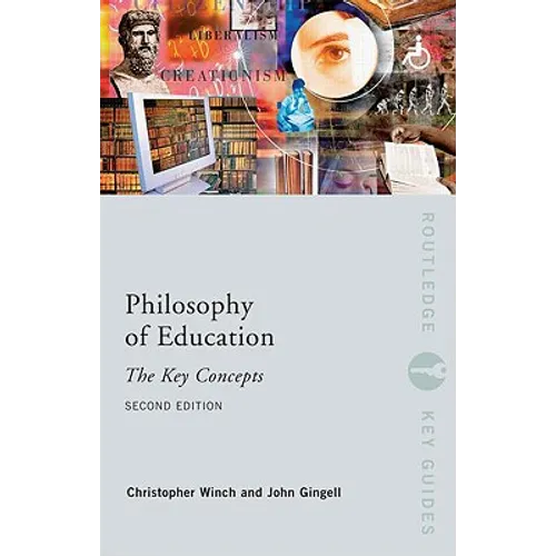 Philosophy of Education: The Key Concepts