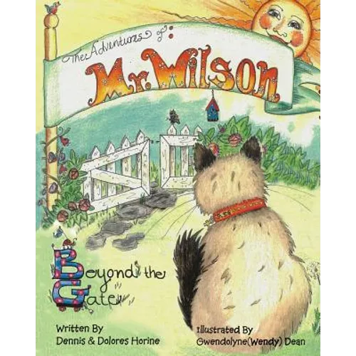 The Adventures of Mr. Wilson: Beyond the Gate