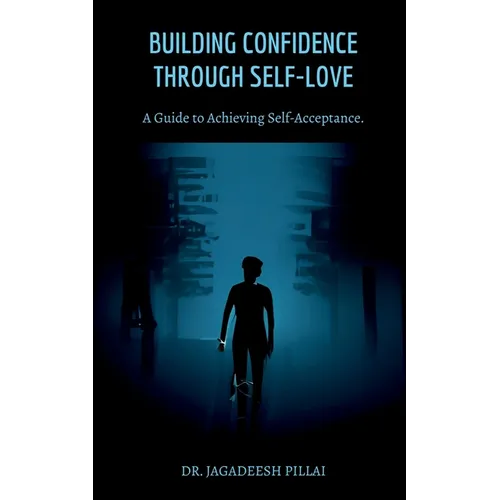 Building Confidence Through Self-Love