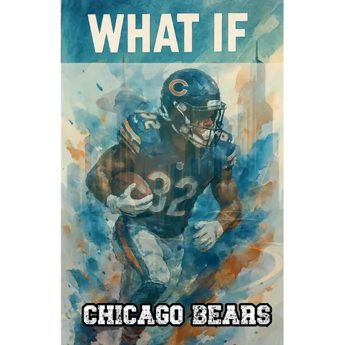 What If Chicago Bears