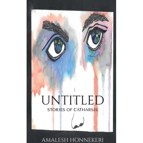 Untitled: Stories of Catharsis