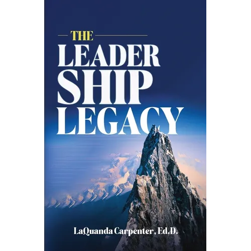 The Leadership Legacy