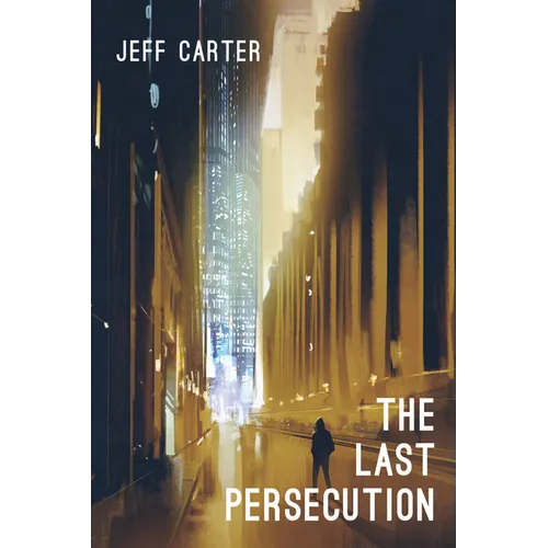 The Last Persecution