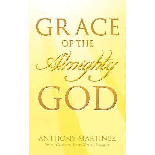 Grace of the Almighty God