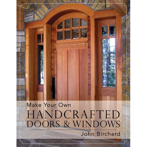 Make Your Own Handcrafted Doors & Windows