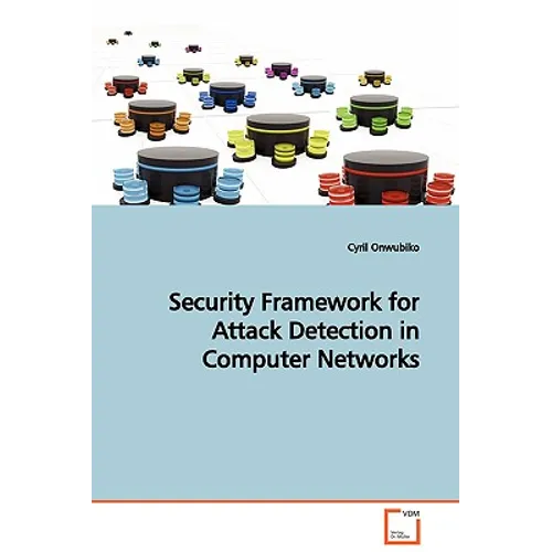 Security Framework for Attack Detection in Computer Networks