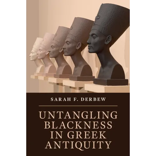 Untangling Blackness in Greek Antiquity