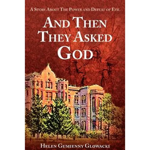 And Then They Asked God