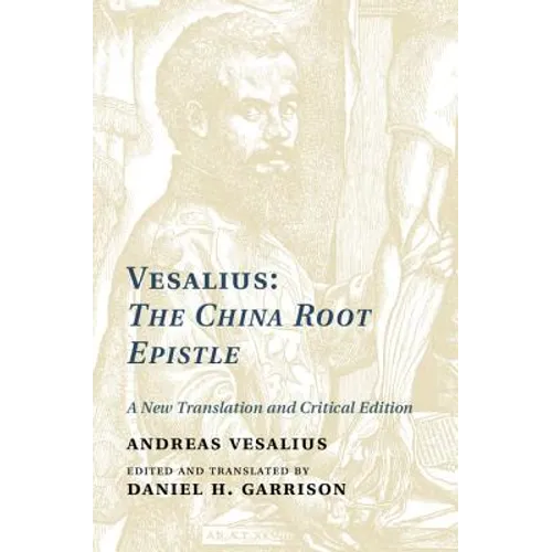 Vesalius: The China Root Epistle