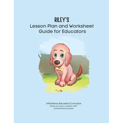 Riley's Lesson Plan and Worksheet Guide for Educators