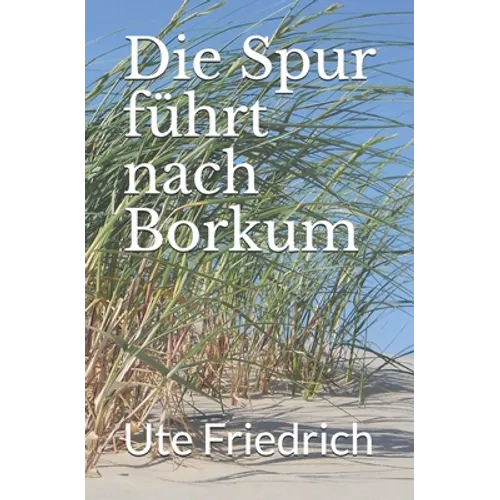 Die Spur führt nach Borkum
