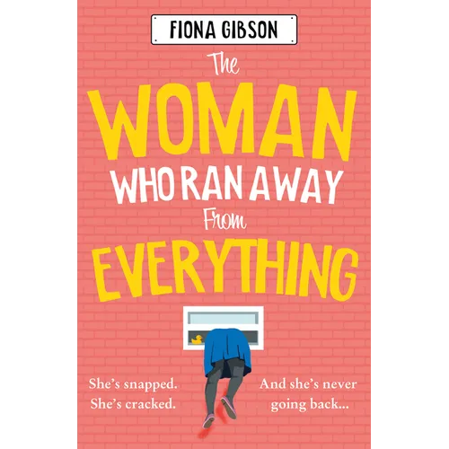 The Woman Who Ran Away from Everything