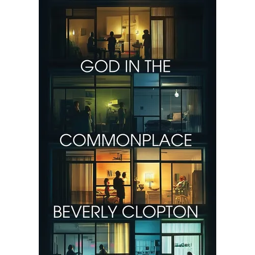 God in the Commonplace