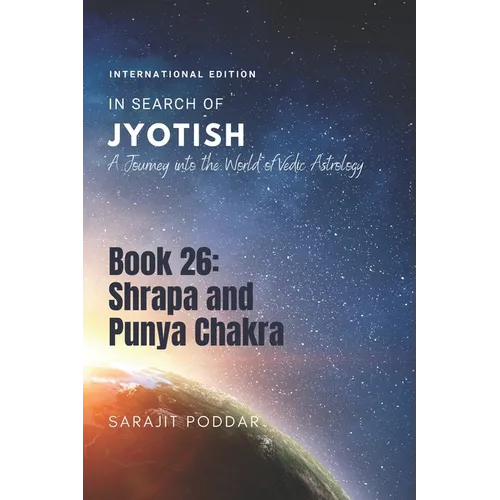 Shrapa and Punya Chakra: A Journey into the World of Vedic Astrology
