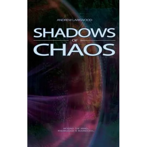 Shadows of Chaos